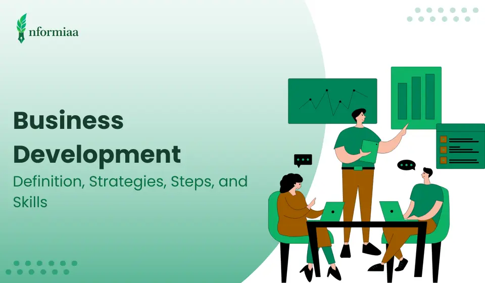 Business Development: Definition, Strategies, Steps & Skills