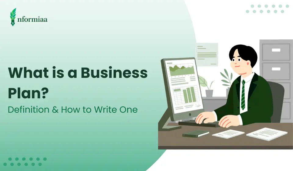 How to Write a Business Plan: A Complete Step-by-Step Guide