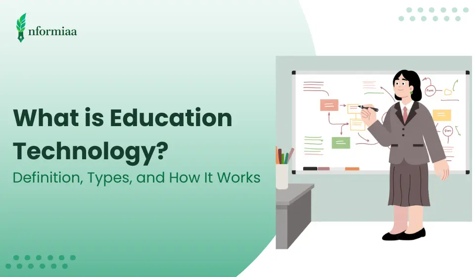 What is Education Technology? Definition, Types, and How It Works