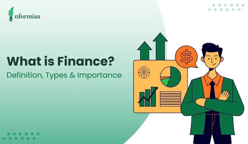 What is Finance? Definition, Types, and Everything You Need to Know